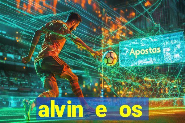 alvin e os esquilos 3 filme completo dublado mega filmes